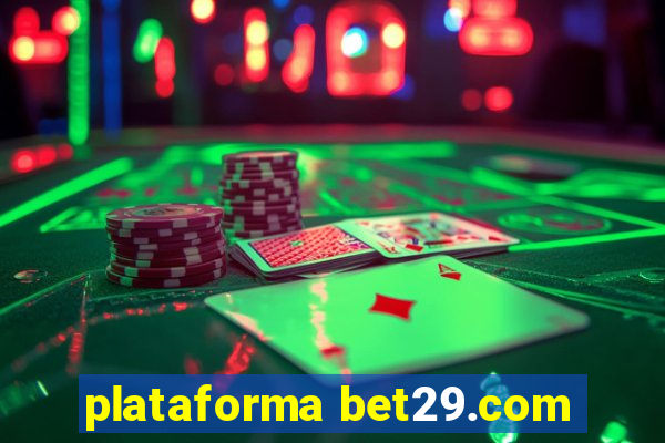 plataforma bet29.com