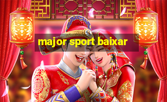 major sport baixar