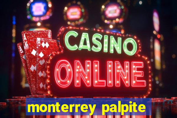 monterrey palpite