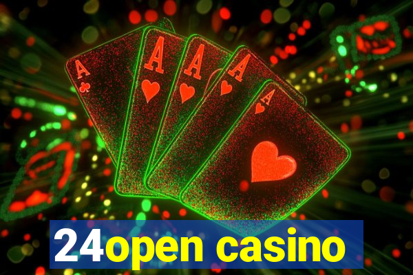 24open casino