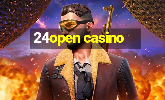 24open casino