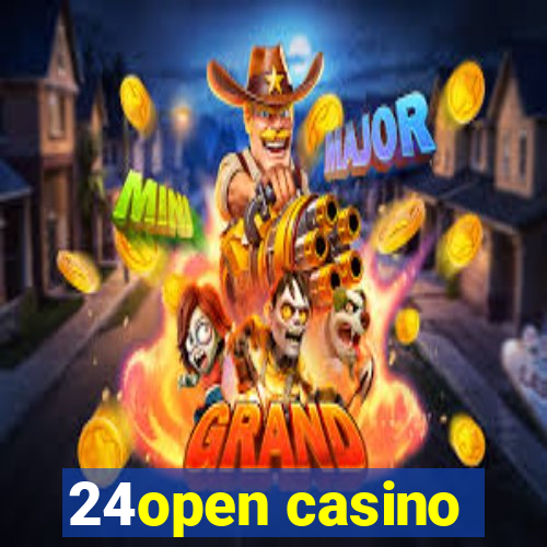 24open casino