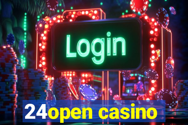 24open casino