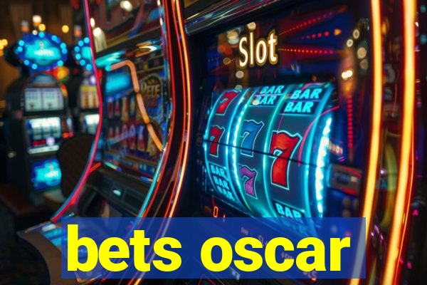 bets oscar