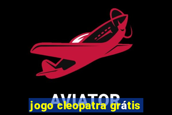 jogo cleopatra grátis