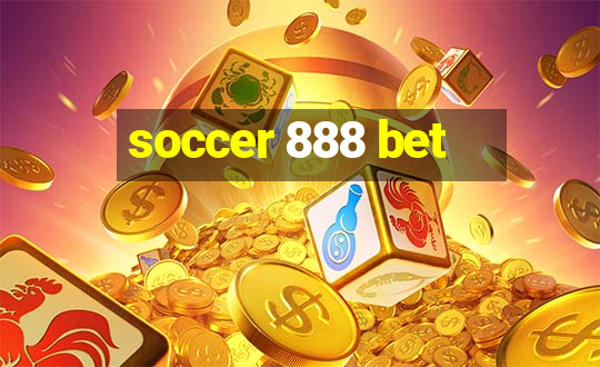 soccer 888 bet