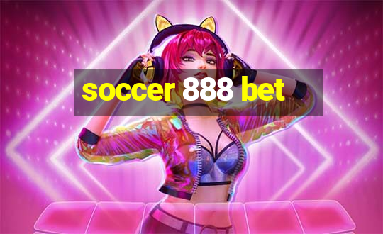 soccer 888 bet