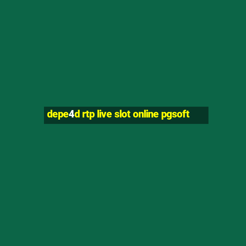 depe4d rtp live slot online pgsoft