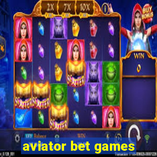 aviator bet games