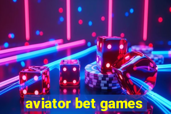 aviator bet games