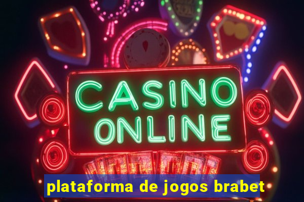 plataforma de jogos brabet