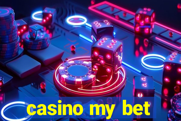 casino my bet