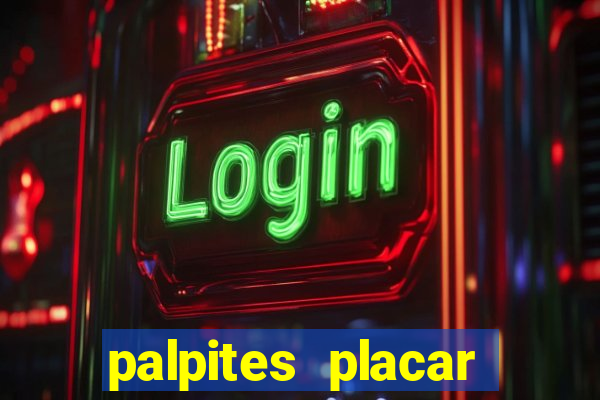 palpites placar exato dos jogos de amanhã