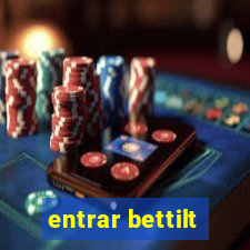 entrar bettilt