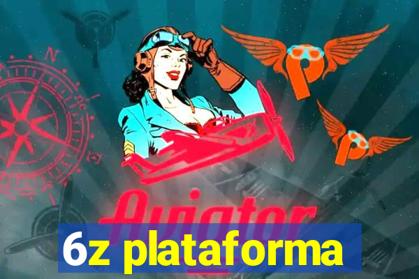 6z plataforma