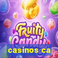 casinos ca