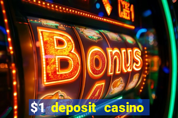 $1 deposit casino 2018 nz