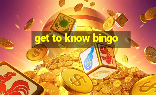 get to know bingo