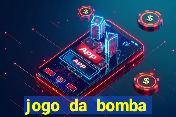 jogo da bomba ganhar dinheiro