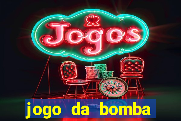 jogo da bomba ganhar dinheiro