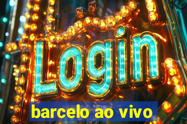 barcelo ao vivo