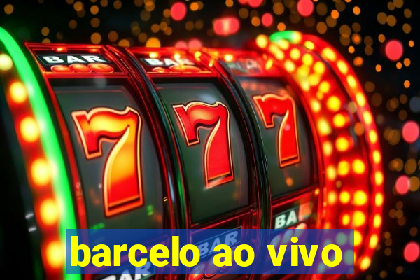 barcelo ao vivo