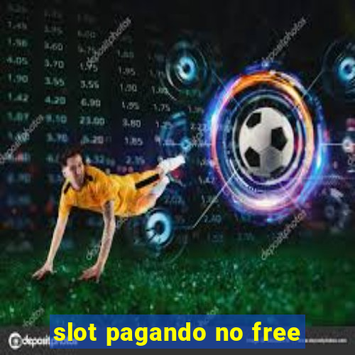 slot pagando no free