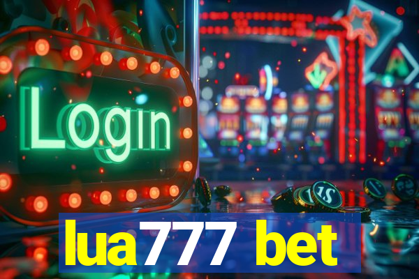 lua777 bet