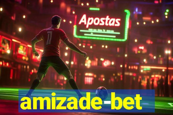 amizade-bet