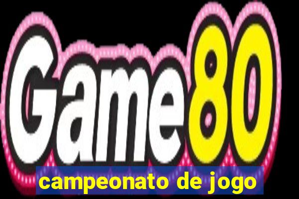 campeonato de jogo