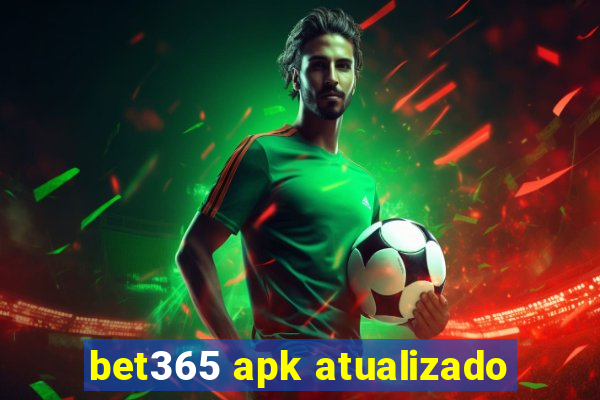 bet365 apk atualizado