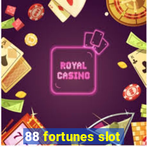 88 fortunes slot