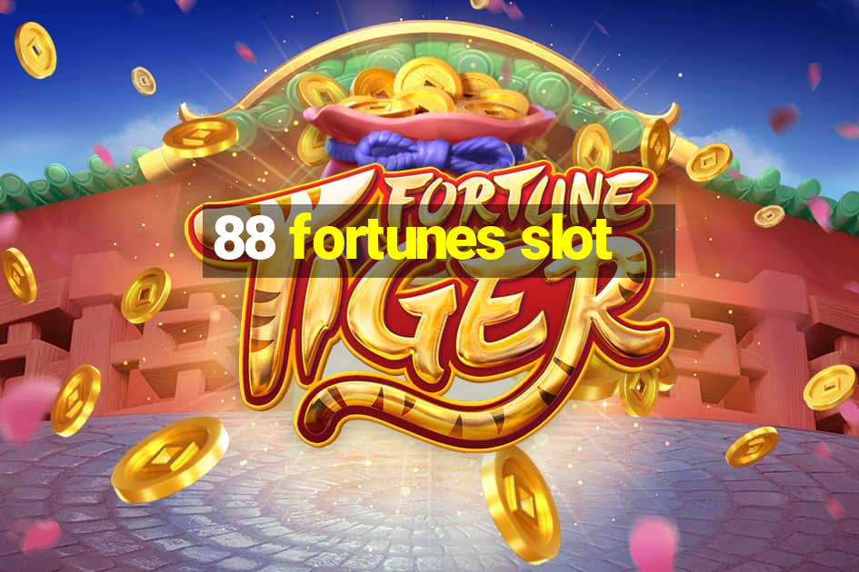 88 fortunes slot