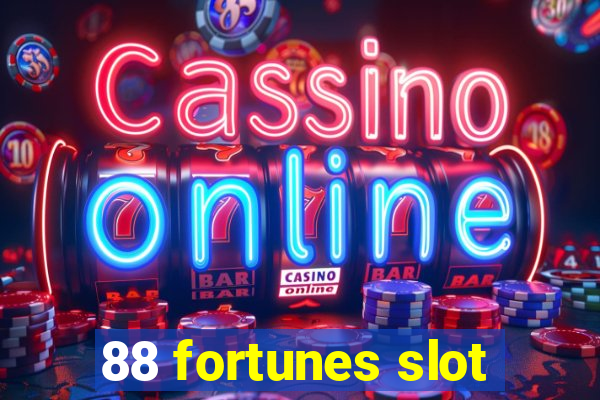 88 fortunes slot