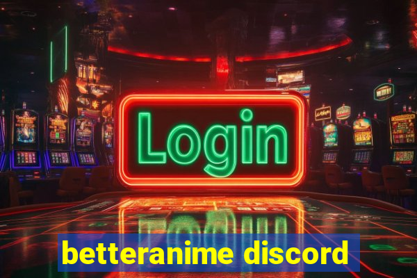 betteranime discord