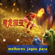 melhores jogos para play store