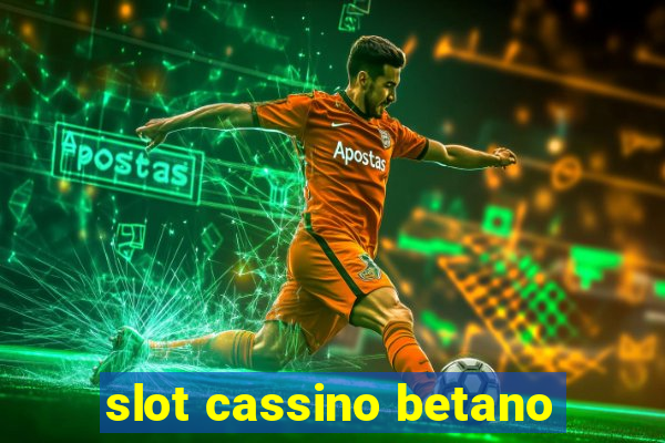 slot cassino betano