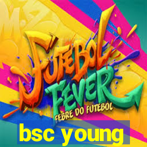 bsc young