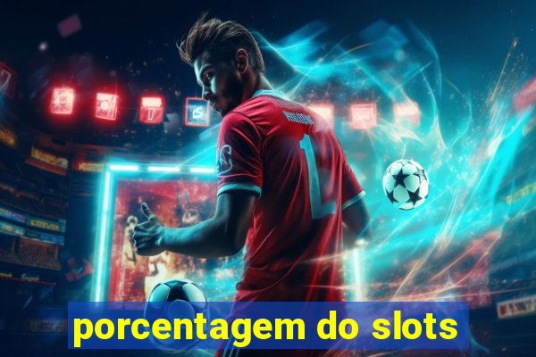 porcentagem do slots