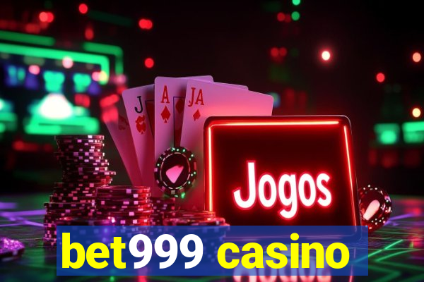 bet999 casino