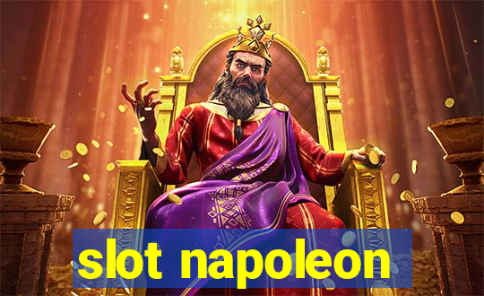 slot napoleon