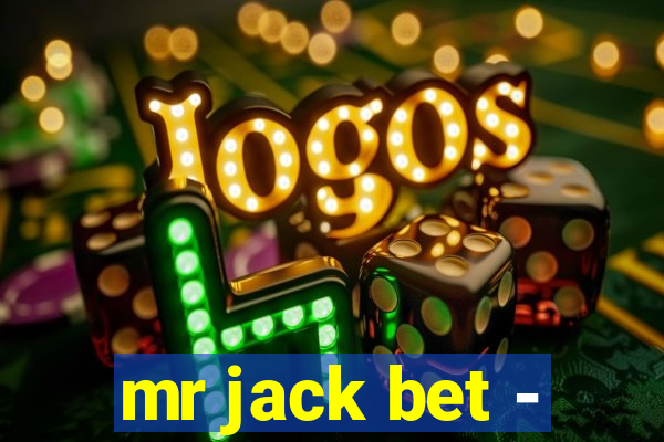 mr jack bet -