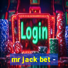 mr jack bet -