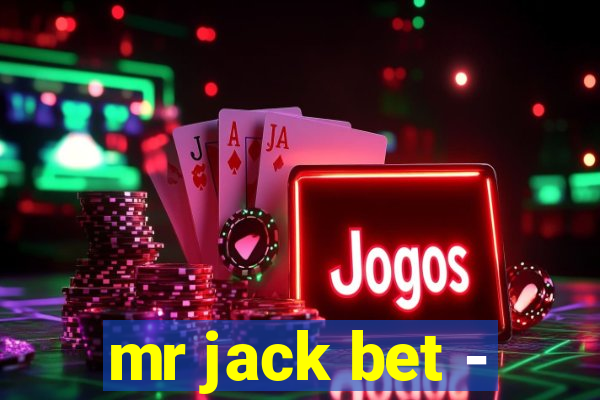 mr jack bet -