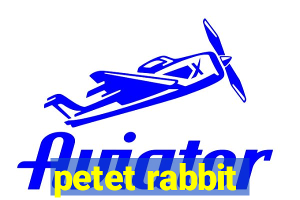 petet rabbit