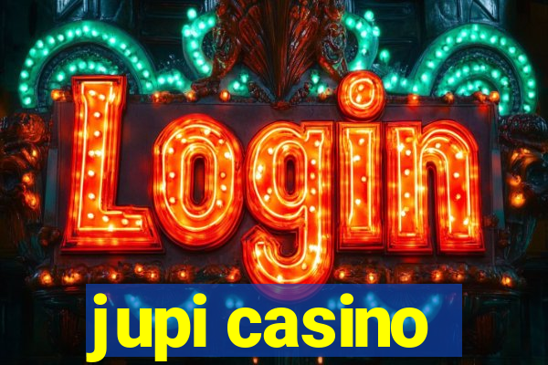 jupi casino