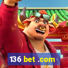 136 bet .com