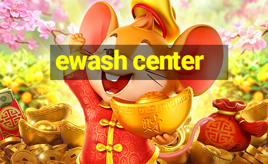 ewash center