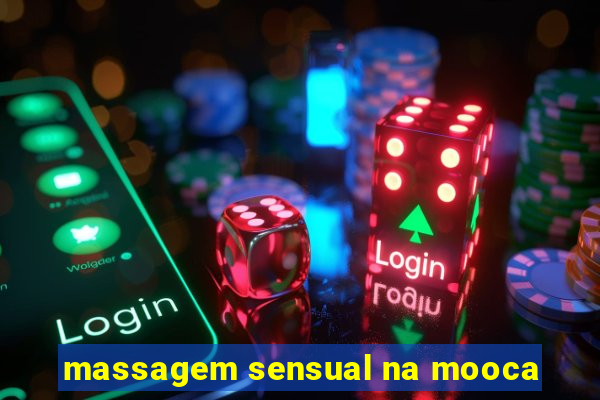 massagem sensual na mooca