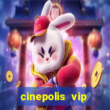 cinepolis vip parque shopping